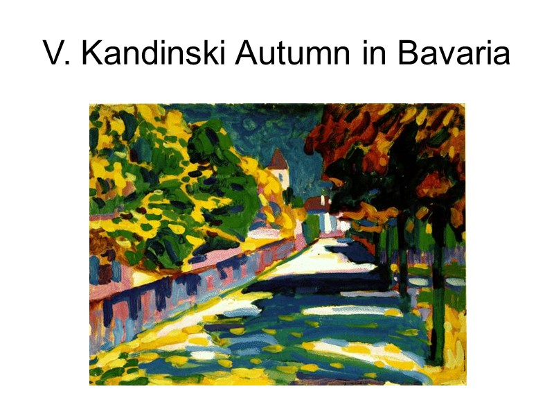 V. Kandinski Autumn in Bavaria